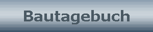 Bautagebuch
