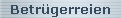 Betr�gerreien