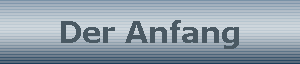 Der Anfang