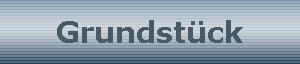 Grundst�ck