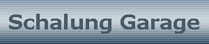 Schalung Garage