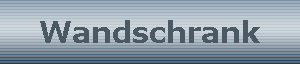 Wandschrank