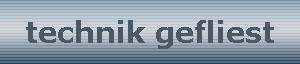 technik gefliest